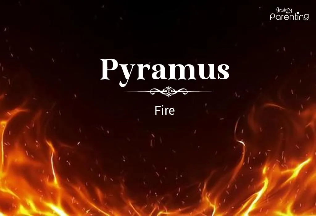 Gypsy Names for a Baby Boy - Pyramus Gypsy Names for a Baby Boy - Pyramus