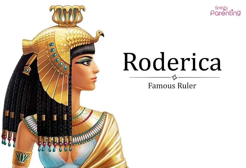 Roderica -Girl Names That Mean Queen Roderica -Girl Names That Mean Queen