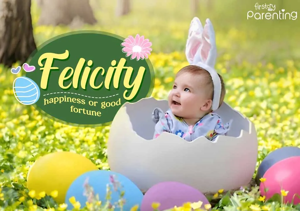 Felicity - Easter Baby Names
