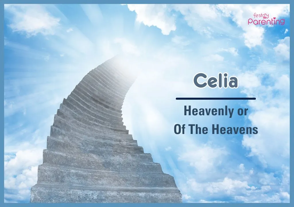 Celia - Brazilian Names For Girls and Their Meanings