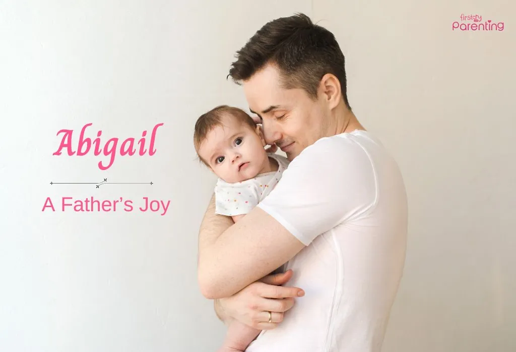 Abigail - Beautiful and Nice Names for Your Baby Girl
