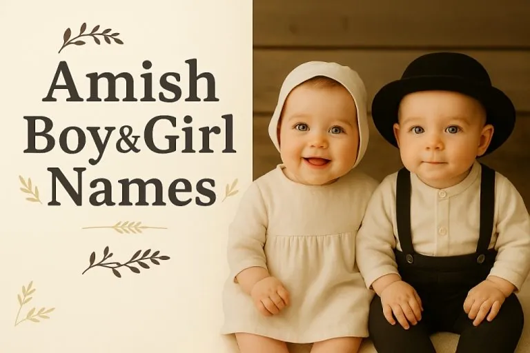 140+ Amish Names for Boys and Girls with Meanings