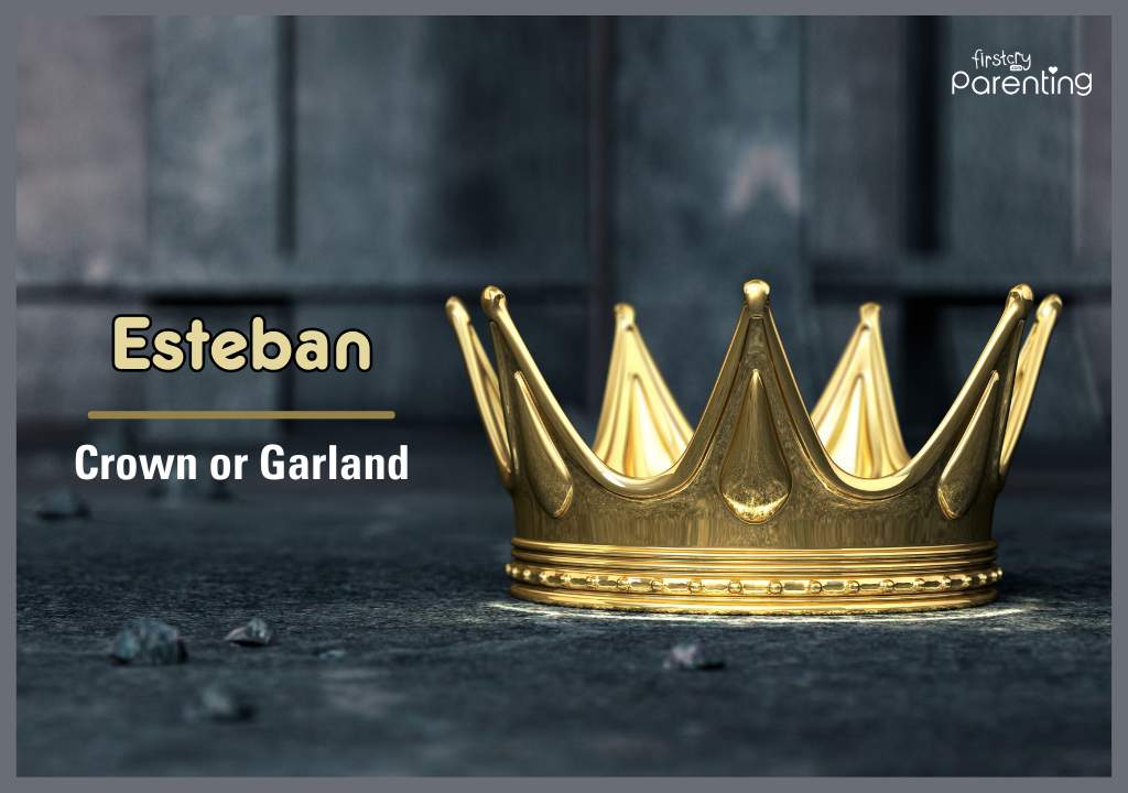 Esteban - Spanish Boy Names with Meanings