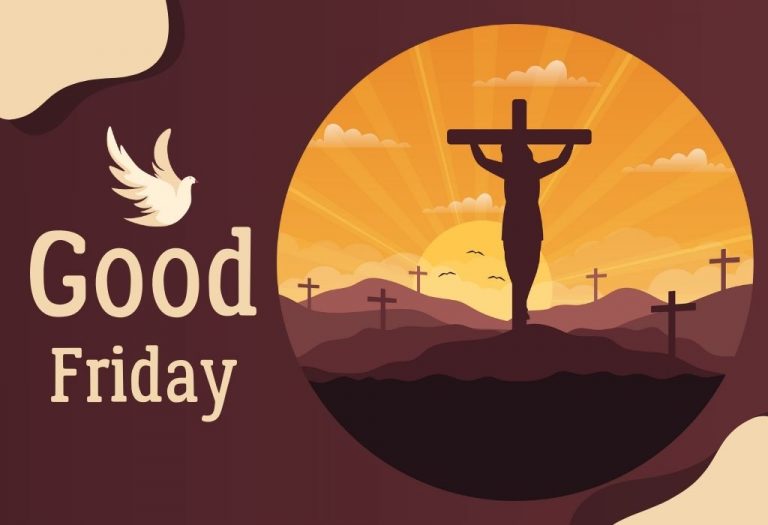 Good Friday 2025 – History, Significance, Celebrations, and Facts
