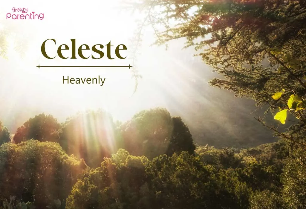 Celeste- Foreign Names for Boys and Girls with Meanings
