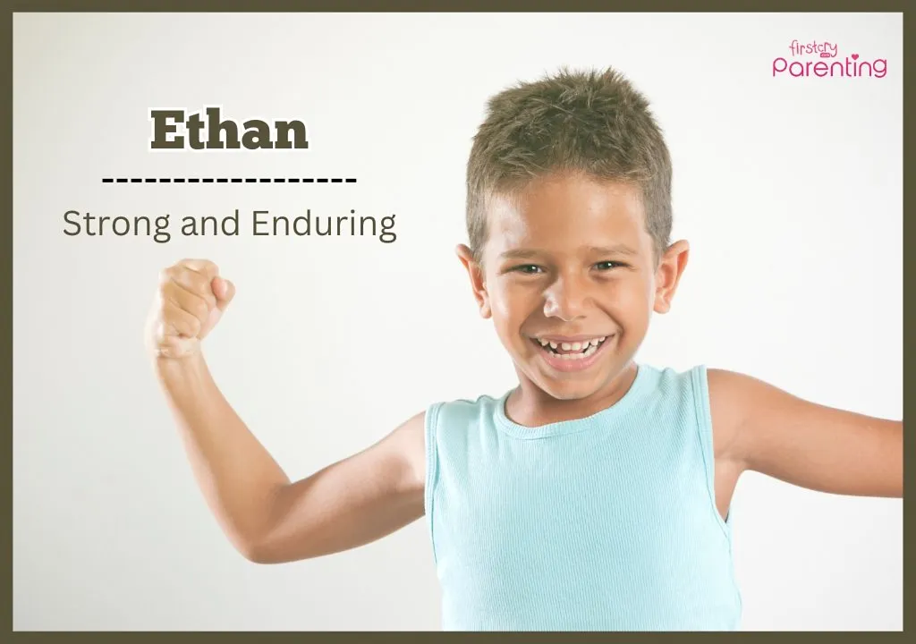 Ethan - Classic Boy Names