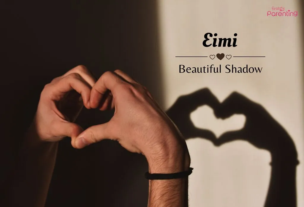 Eimi - Names That Mean Shadow for Boys and Girls