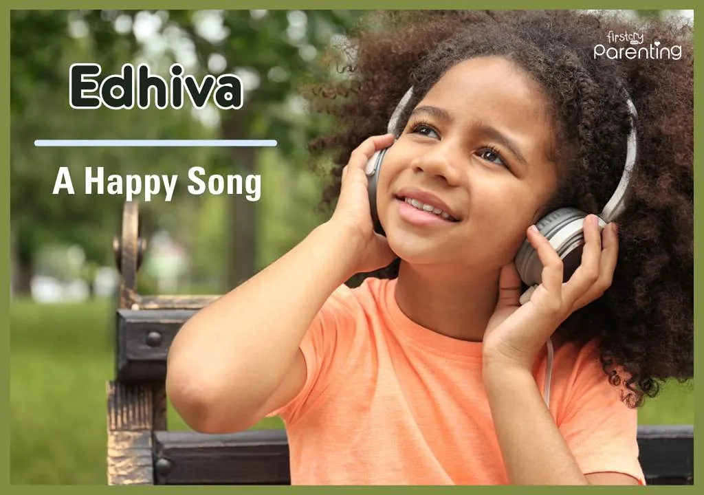 Edhiva - Names Inspired By Songs for Boys and Girls