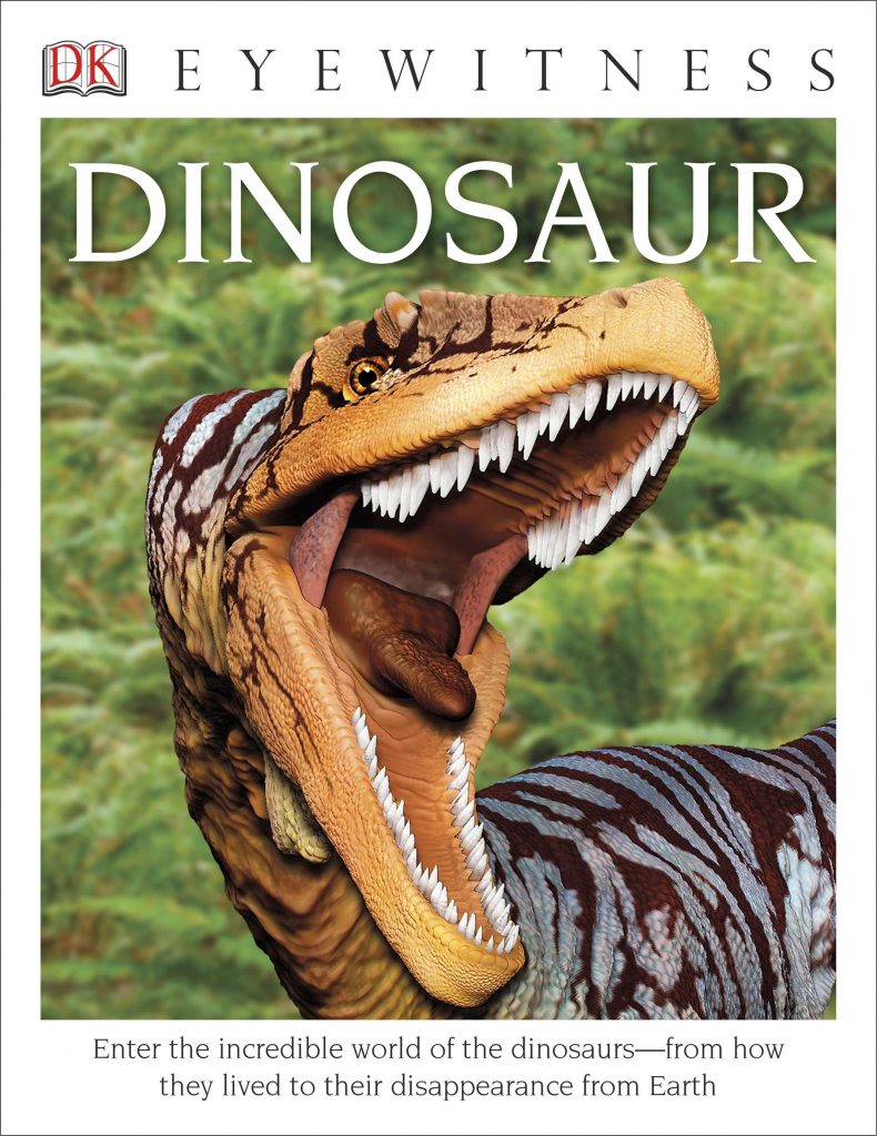 The Eyewitness Series: Dinosaurs