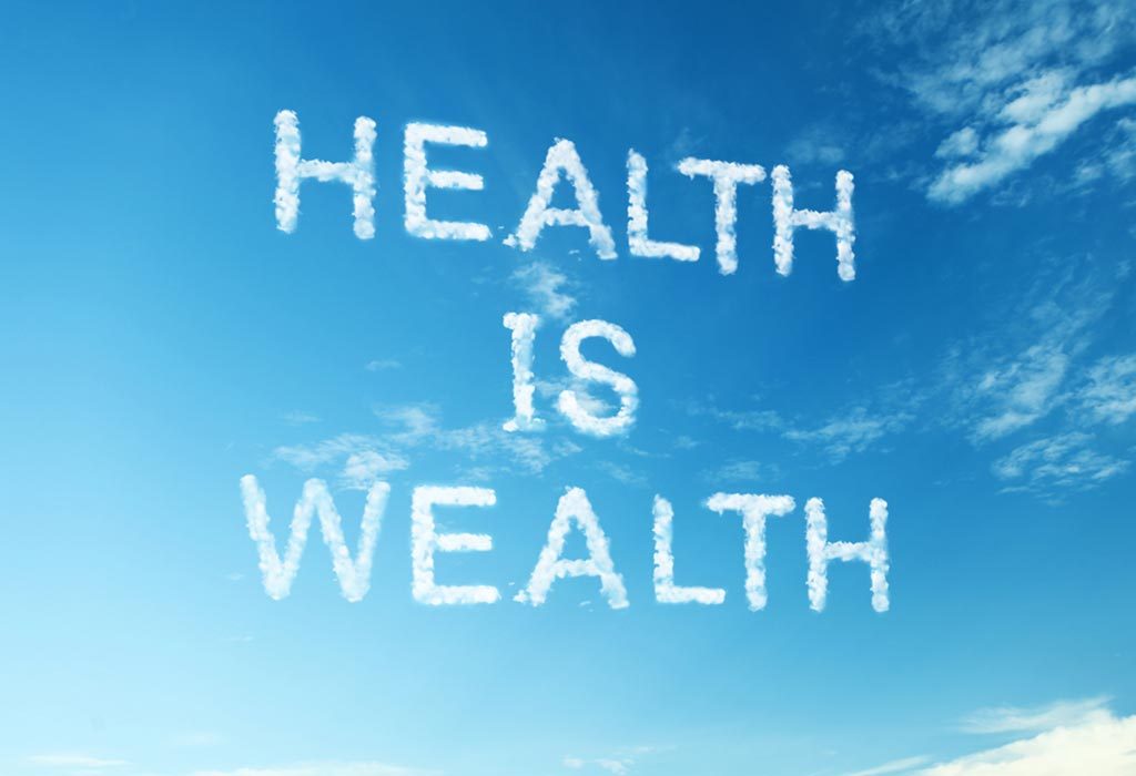 Health Is the Only Wealth!