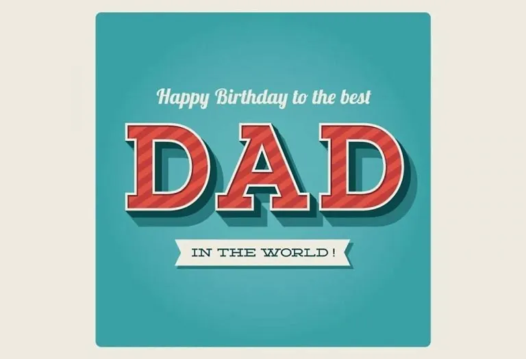 120 Best Birthday Wishes for Dad