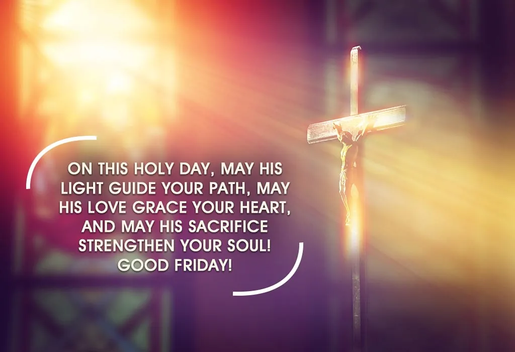 Good Friday 2024 Beautiful Wishes, Messages and Quotes