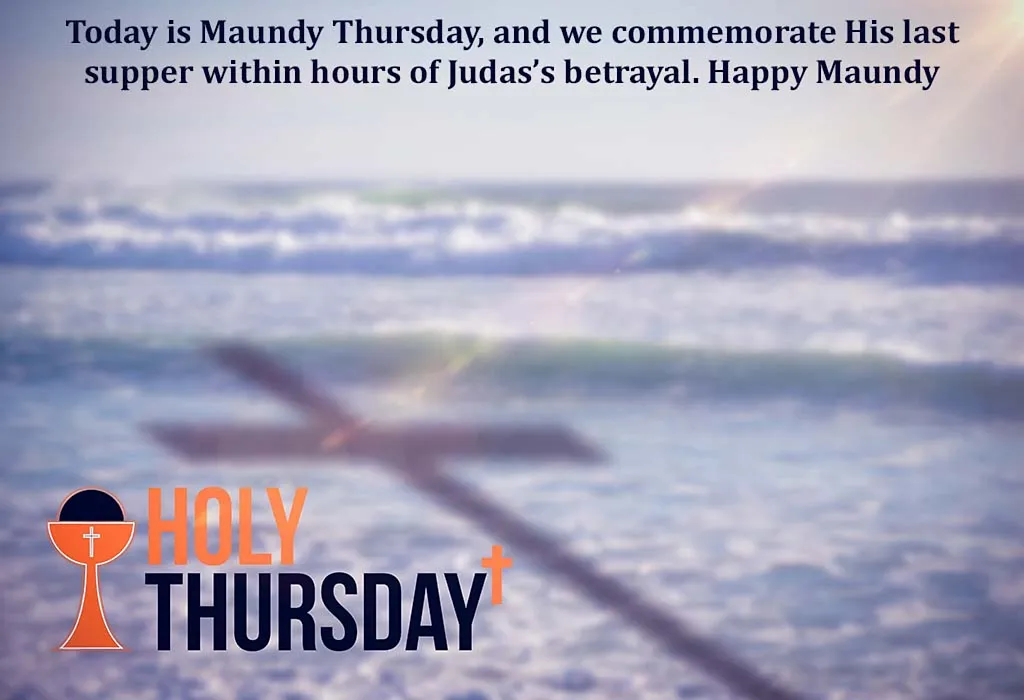 Holy Thursday (Maundy Thursday) 2024 Quotes & Wishes