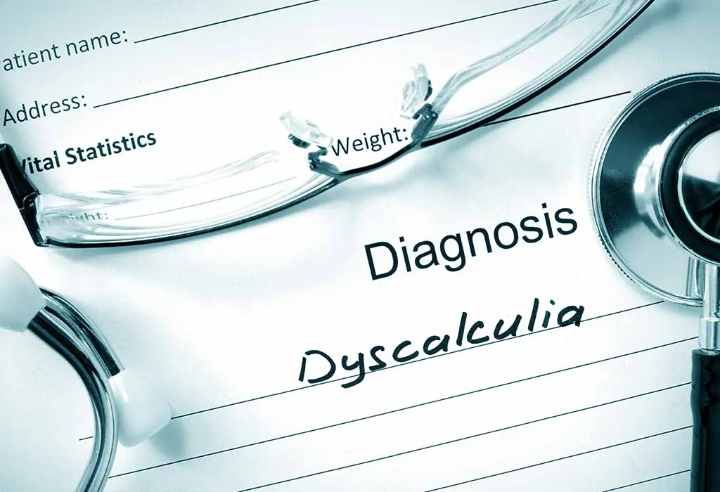 Dyscalculia In Kids: Types, Signs, Diagnosis & Treatment