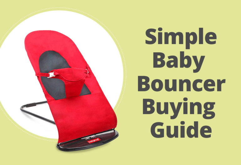 Simple Baby Bouncer Buying Guide