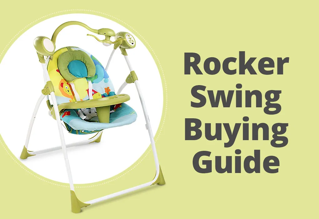 Rocker Swing Buying Guide Rocker Swing Buying Guide