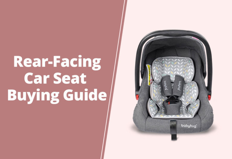 Rear-Facing Car Seat Buying Guide