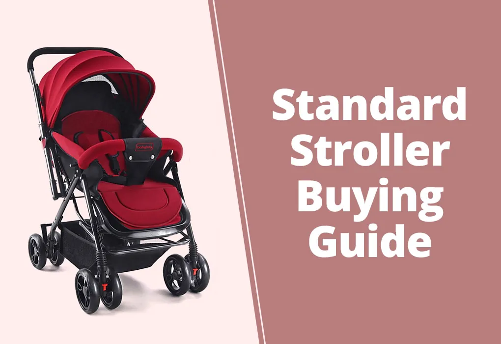 Standard Stroller Buying Guide