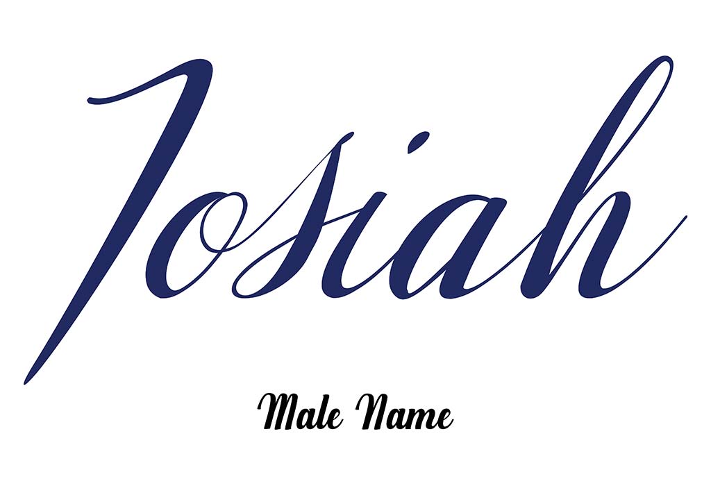 Josiah Boy Name Meaning Origin Popularity Similar Names