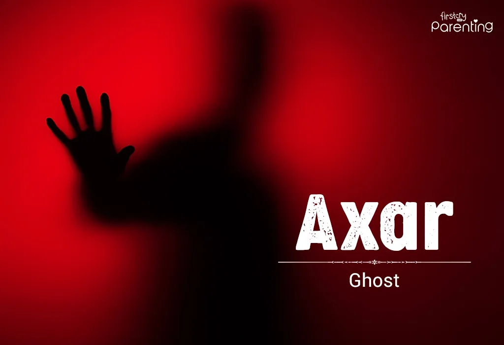 Axar - Names That Mean Spirit, Ghost, or Soul For Boys &Girls