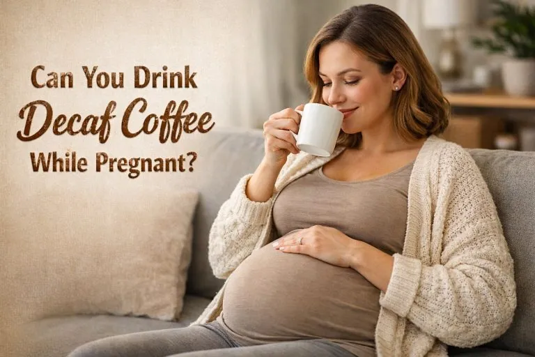 Decaf Coffee in Pregnancy – Risks and Safety