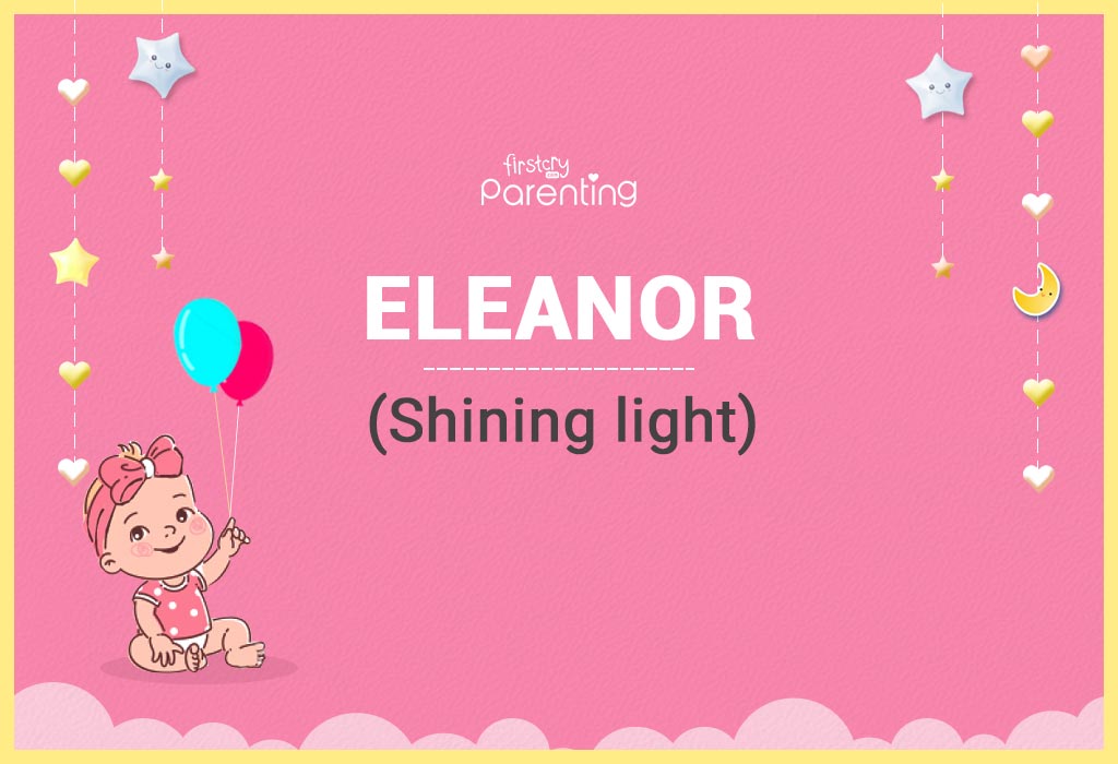 eleanor-name-meaning-origin-popularity-nicknames