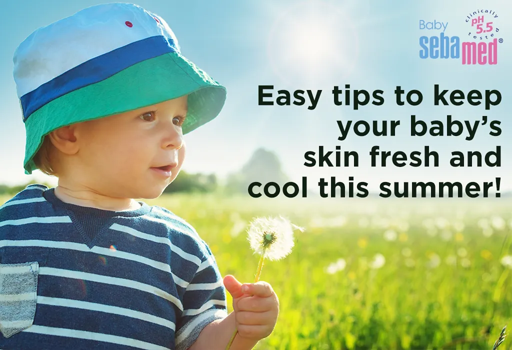 How to Keep a Baby's Skin Feeling Fresh During Summers