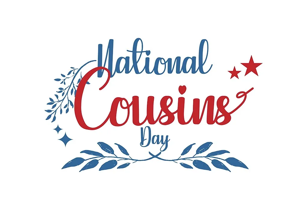 National Cousins Day 2024 History, Celebration, Quotes and Messages