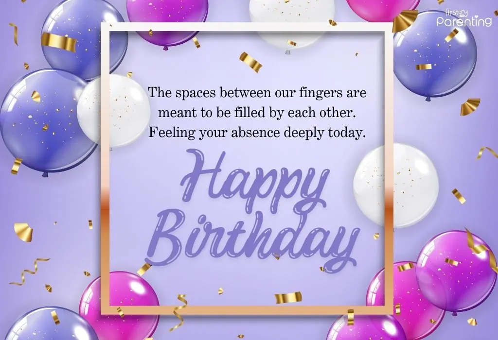 Emotional Birthday Wishes For Husband Miles Away