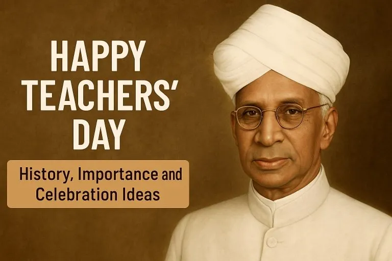 Teachers Day 2025 – History, Importance and Celebration Ideas
