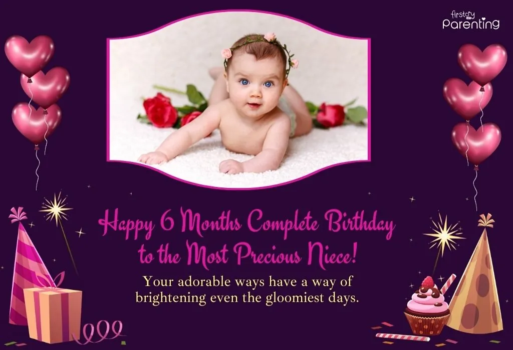 Sweet And Cute 6 Month Birthday Wishes For Boys And Girls