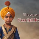 Essay On Veer Bal Diwas - 10 Lines, Short and Long Essay for Children and Students