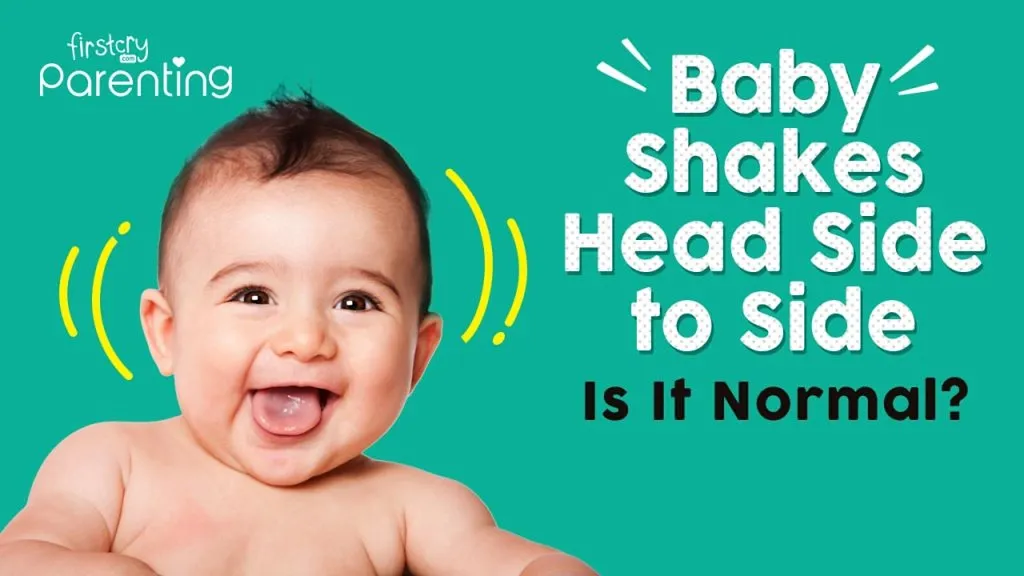 बाळाचे एका बाजूला डोके हलवणे  सामान्य आहे का?