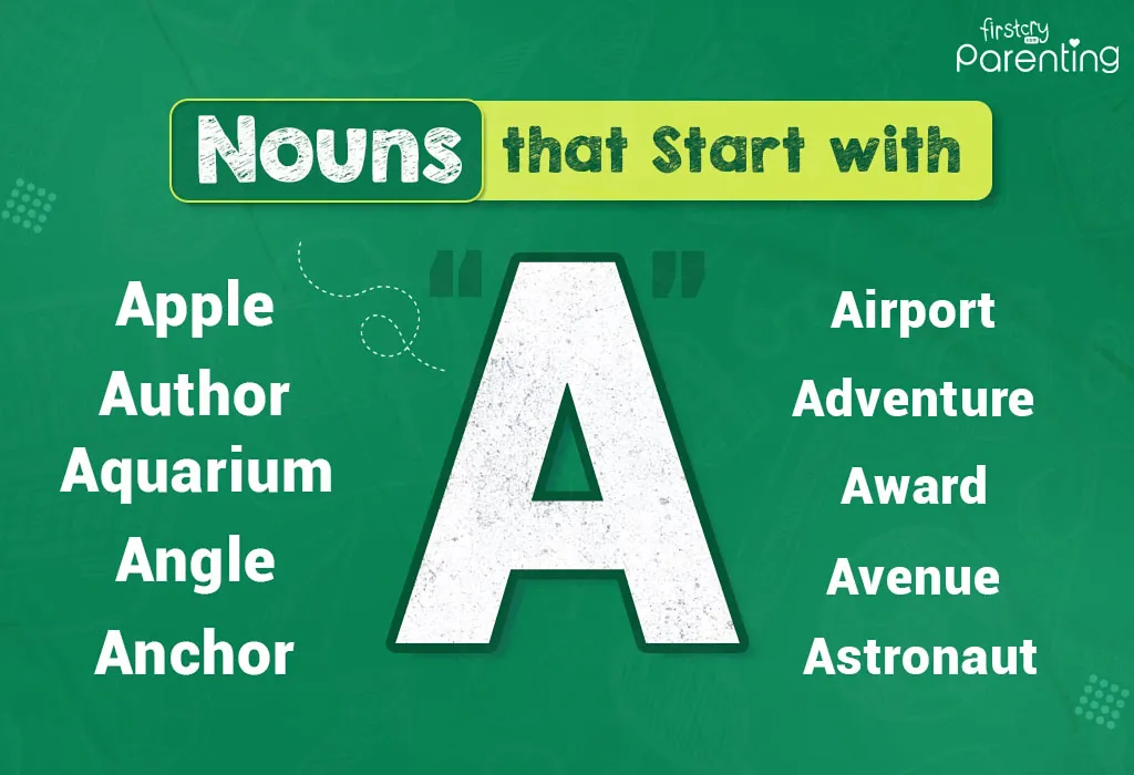 Nouns that Start with A in English with Sentences and Examples