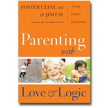 Parenting With Love and Logic