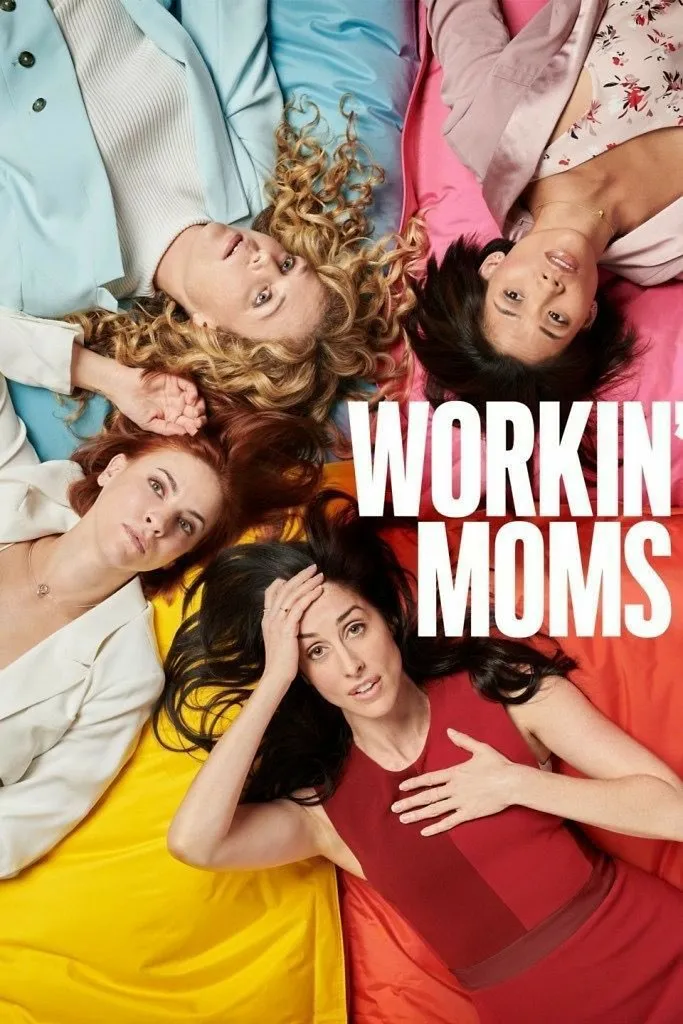 Workin’ Moms Workin’ Moms