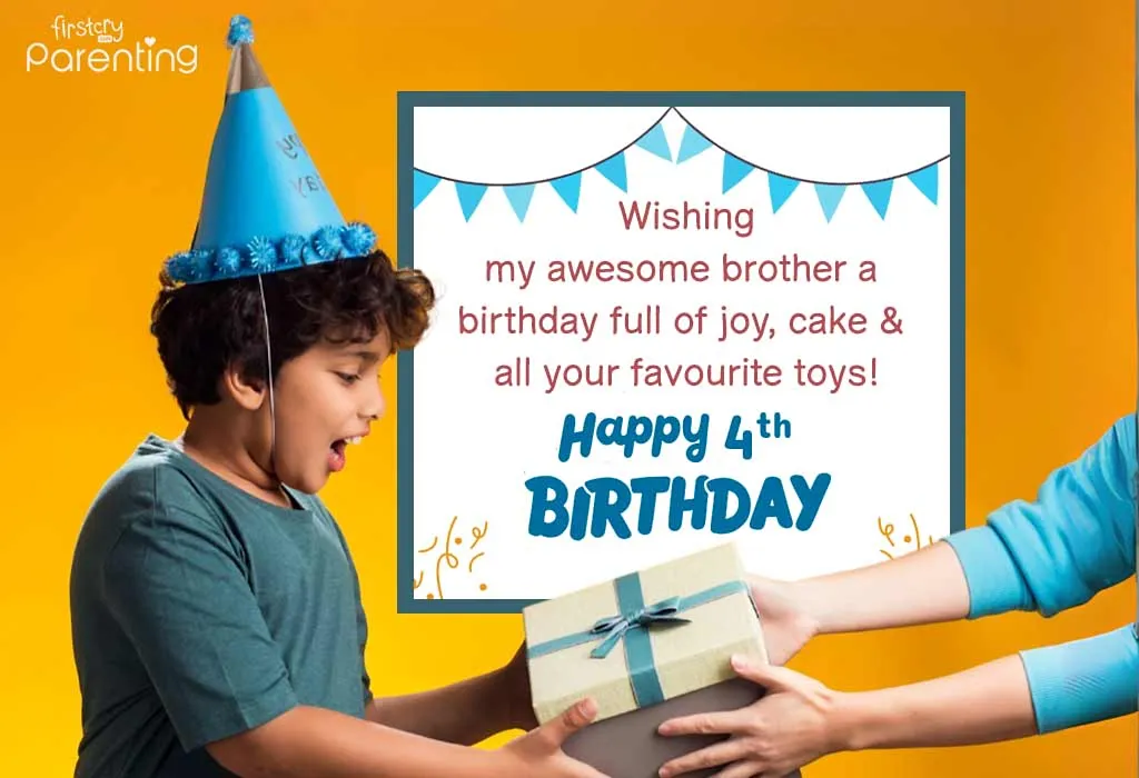 4th Birthday Wishes & Messages for Brother