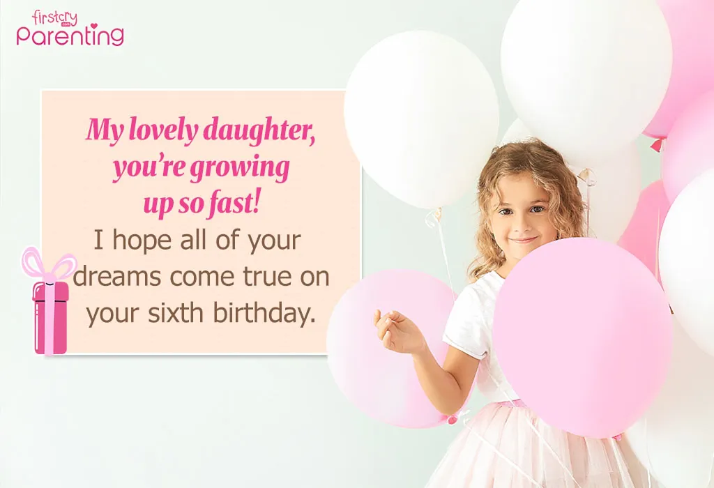 6th Birthday Wishes & Messages for Daughter