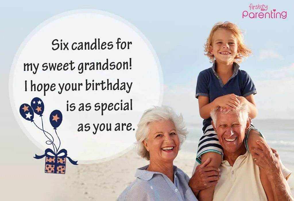 6th Birthday Wishes & Messages for Grandson