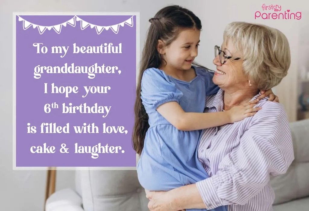 6th Birthday Wishes & Messages for Granddaughter