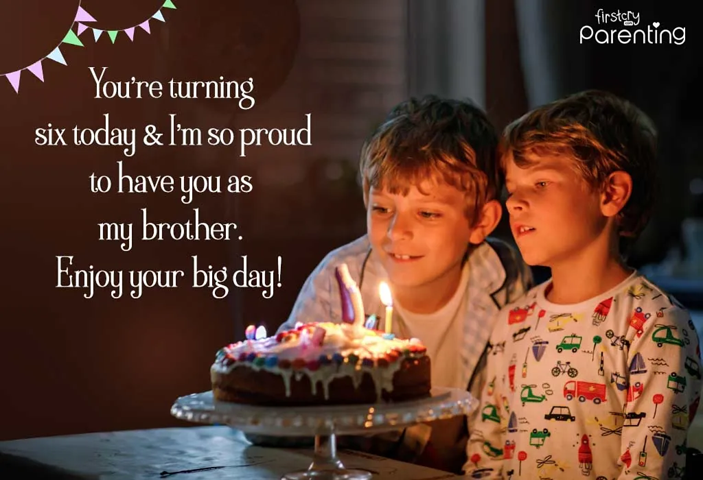 6th Birthday Wishes & Messages for Brother