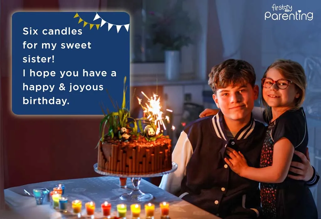 6th Birthday Wishes & Messages for Sister