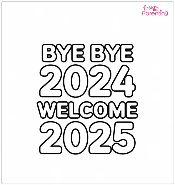 Bye Bye 2024, Welcome 2025 Colouring Page