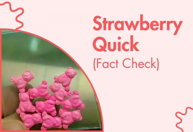 Strawberry Quick - A Dangerous Drug for School Kids or Just a Hoax