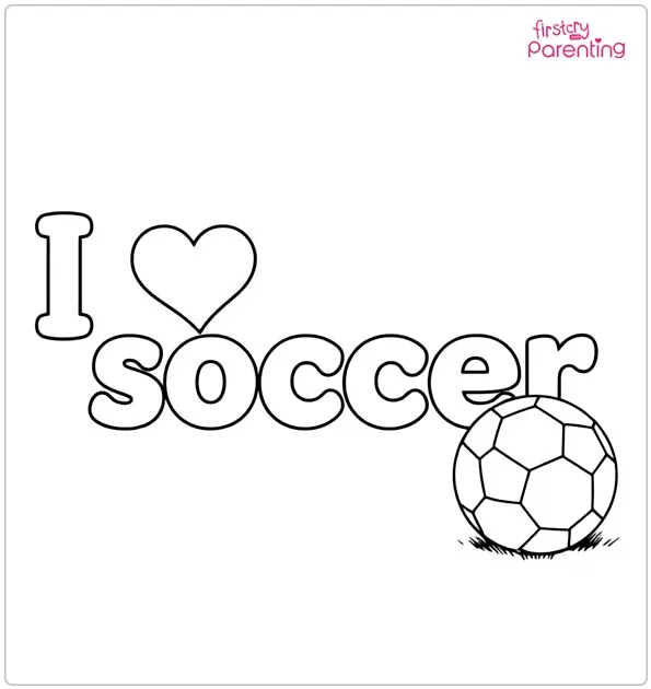  I Love Soccer Coloring Page