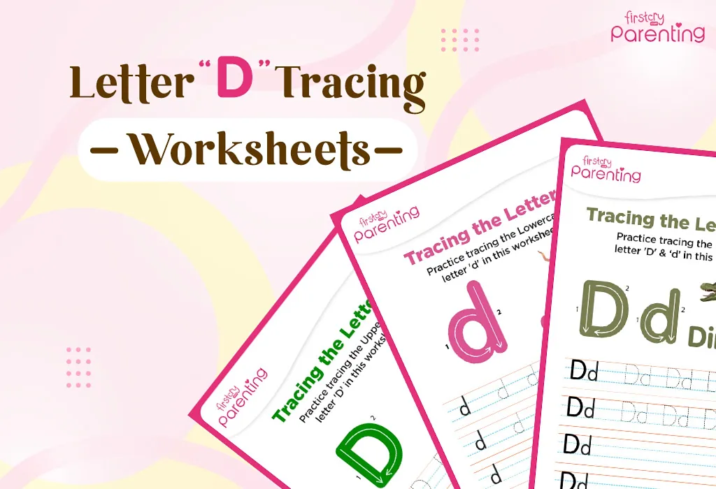 Letter D Tracing Worksheets – Free Printables To Learn
