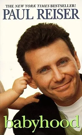 Babyhood by Paul Reiser