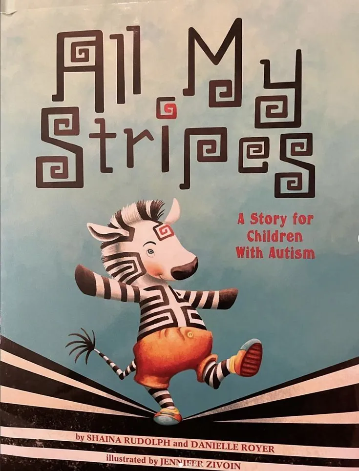 All My Stripes: A Story for Children with Autism