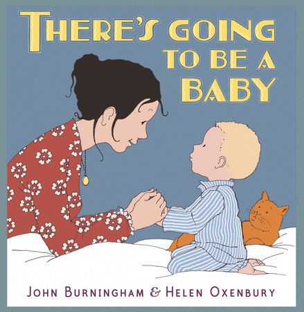 There’s Going to Be a Baby There’s Going to Be a Baby