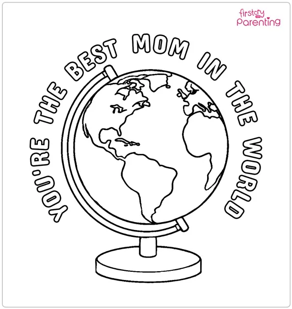 You Are the Best Mom in the World Coloring Page